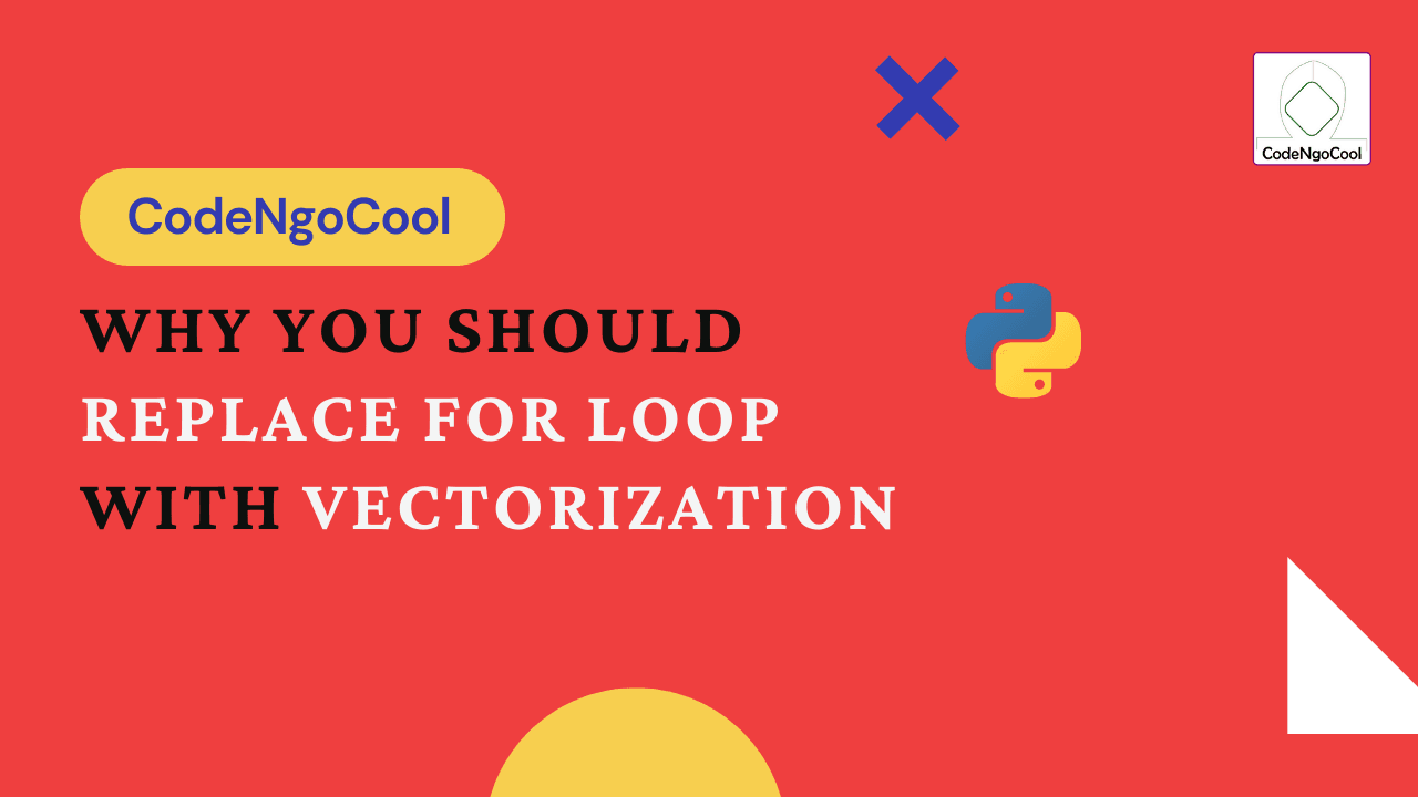 Replace for loops with Vectorization in Python